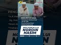 Nordin Hasim calon berkaliber punyai semangat tinggi untuk tingkatkan ekonomi masyarakat Sungai Lui.