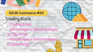 Trading Blocs | iGCSE Commerce #20