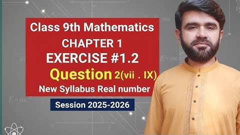 class 9th math new book chapter 1 Exercise 1.2 Q2(viii,ix) 9th maths-9 class Maths Real Numbers
