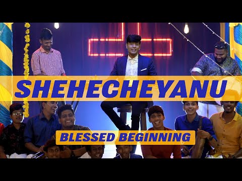 SHEHECHEYANU | BLESSING BEGINS | DANIEL JAWAHAR | 2021