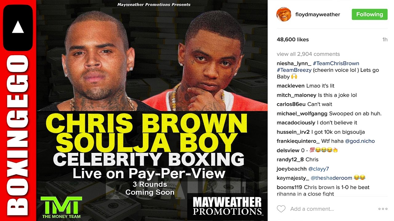 FLOYD MAYWEATHER POSTS CHRIS BROWN VS SOULJA BOY FLYER PROMOTED ...