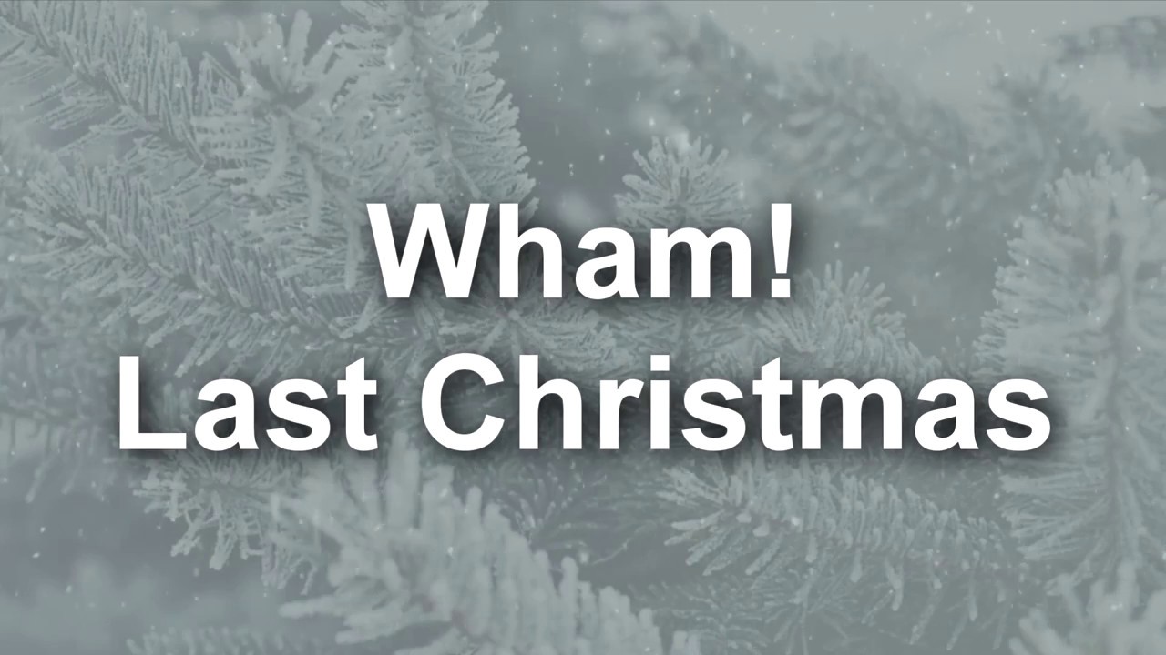 Ласт трек. Last Christmas Wham текст. Ласт Кристмас песня. Last Christmas Wham Lyrics. Wham last Christmas перевод.