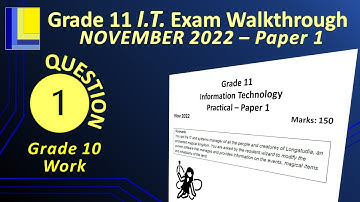 Information Technology Grade 11 Paper 1 November 2022 Q1 - Grade 10 Work and Dynamic Objects