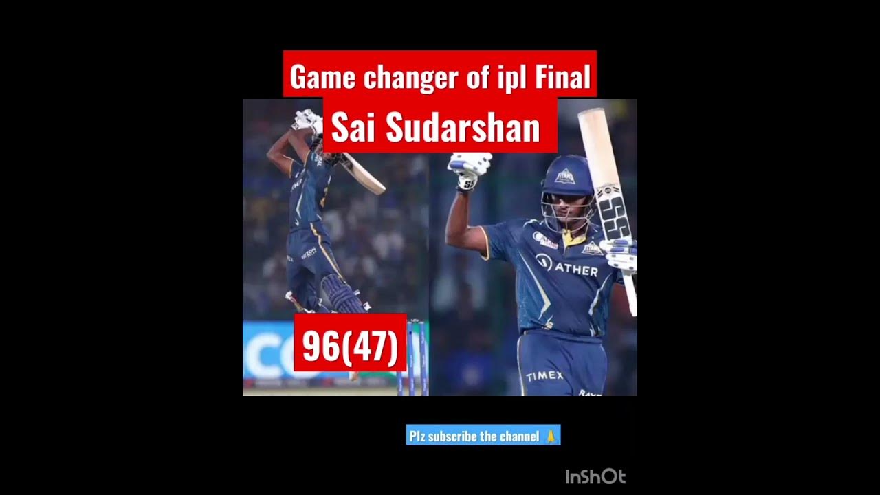  Sai Sudarshan Game changer of ipl Final time to change YouTube