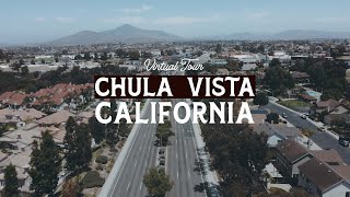 Virtual Tour of CHULA VISTA - San Diego, California!