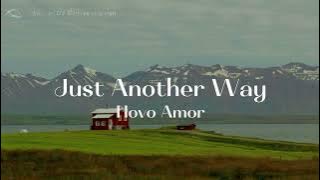 Download lagu Novo Amor - Just Another Way (lyrics)