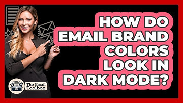How Do Email Brand Colors Look In Dark Mode? - TheEmailToolbox.com