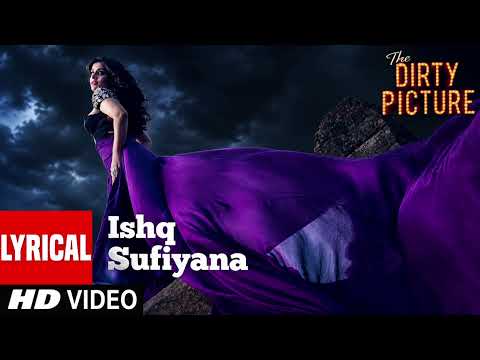 Ishq_Sufiyana_Lyrical___The_Dirty_Picture___Emraan_Hashmi__Vidya_Balan___Vishal_-_Shekhar