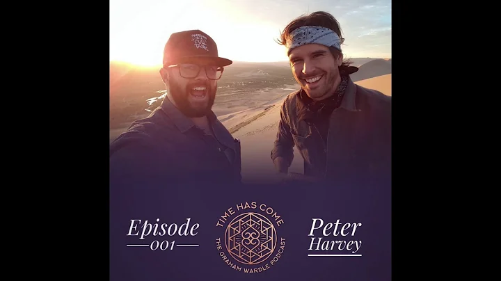Peter Harvey -  Episode 001 Time Has Come