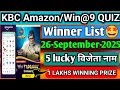 26 September Win@9 Quiz 5000 Winner|KBC Amazon Winner List|Ghar Bhaite Jeeto Jackpot 20 Lucky Winner