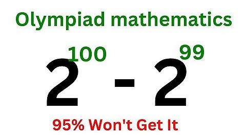 How To Solve 2^100-2^99 | Quick Trick!!! | 95% Will Miss This...