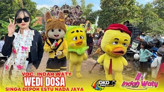 WEDI DOSA VOC. INDAH WATY SINGA DEPOK ESTU NADA || LOYANG CIKEDUNG INDRAMAYU
