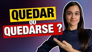 La différence entre QUEDAR et QUEDARSE  #apprendrelespagnol