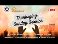 HOPE CHAPEL RCCG MAY 5th 2024 | THANKSGIVING SERVICE