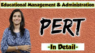 PERT | Educational Management & Administration | TETs/OSSTET/SETs/UGC NET | Inculcate Learning