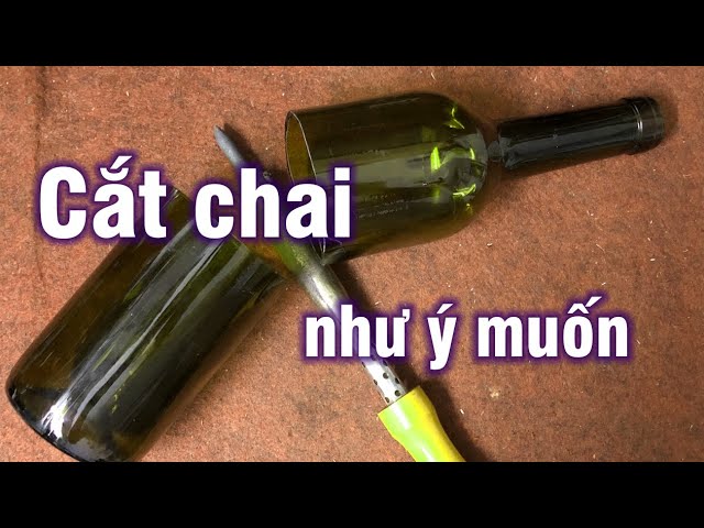 Bài 60: Cắt chai thủy tinh quá dễ. - YouTube