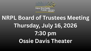 NRPL Board of Trustees Meeting (July 16, 2026)