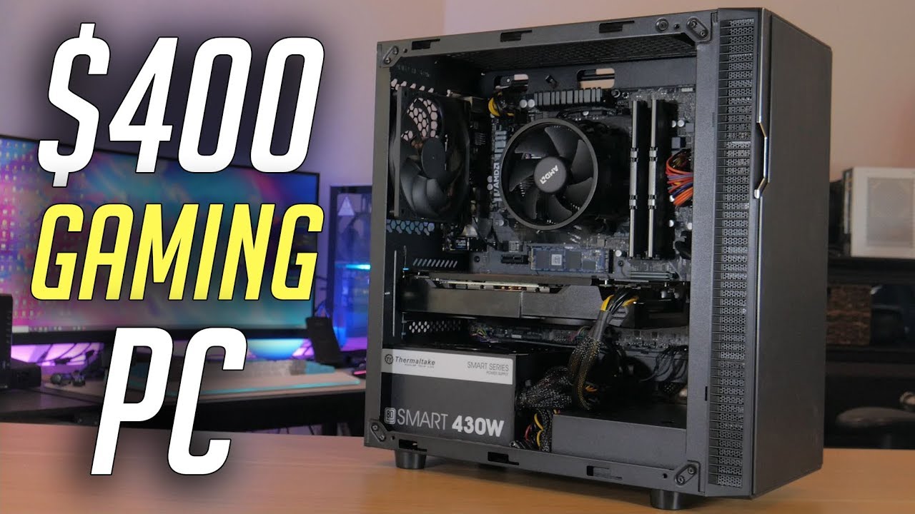 400 Gaming Pc Build Guide 19 Youtube