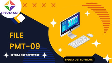 File PMT-09 Return from Speqta GST Software