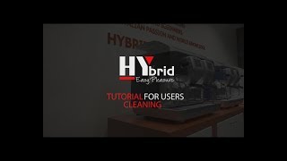 HYbrid | Tutorial for Users - Cleaning