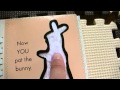 おすすめ英語の絵本「ＰＡＴ　ＴＨＥ　ＢＵＮＮＹ（パット　ザ　バニー）」取り寄せてみました。参考にどうぞ！！２分２秒あたりで愛するわが娘が出演します！！