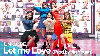 [Simply K-Pop CON-TOUR] UNICODE(유니코드) - 'Let me Love (Prod.by Jin Young) (돌아봐줄래 (Prod.by 진영))'_Ep611