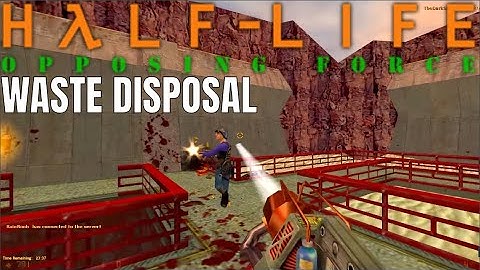 Half-Life: Opposing Force Multiplayer on Waste Disposal