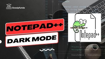 Notepad++ Dark Mode | Enable Notepad++ Dark Mode