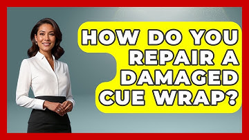 How Do You Repair A Damaged Cue Wrap? - Billiards Hustlers