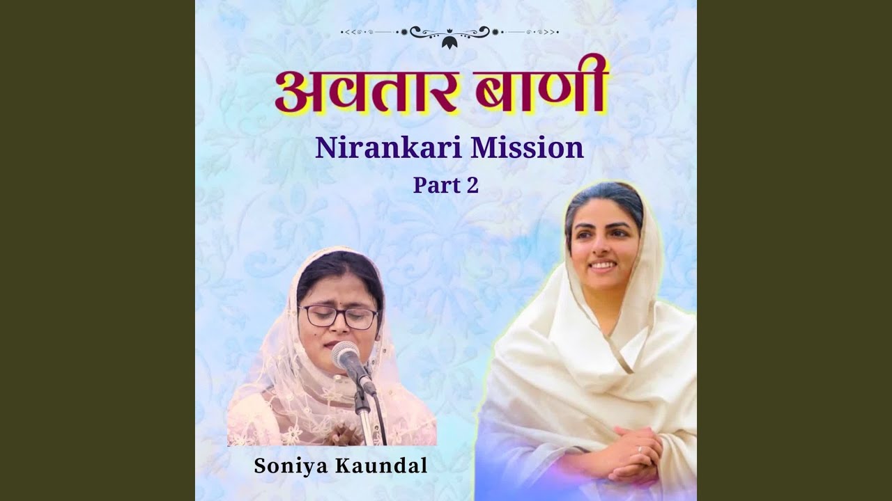 Avtar Bani Nirankari Mission Part 2