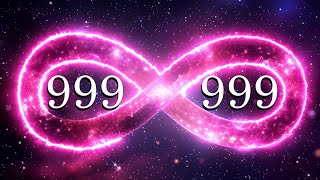 The Most Powerful Frequency In The Universe 999 Hz - Attracts all types of Miracles and Love