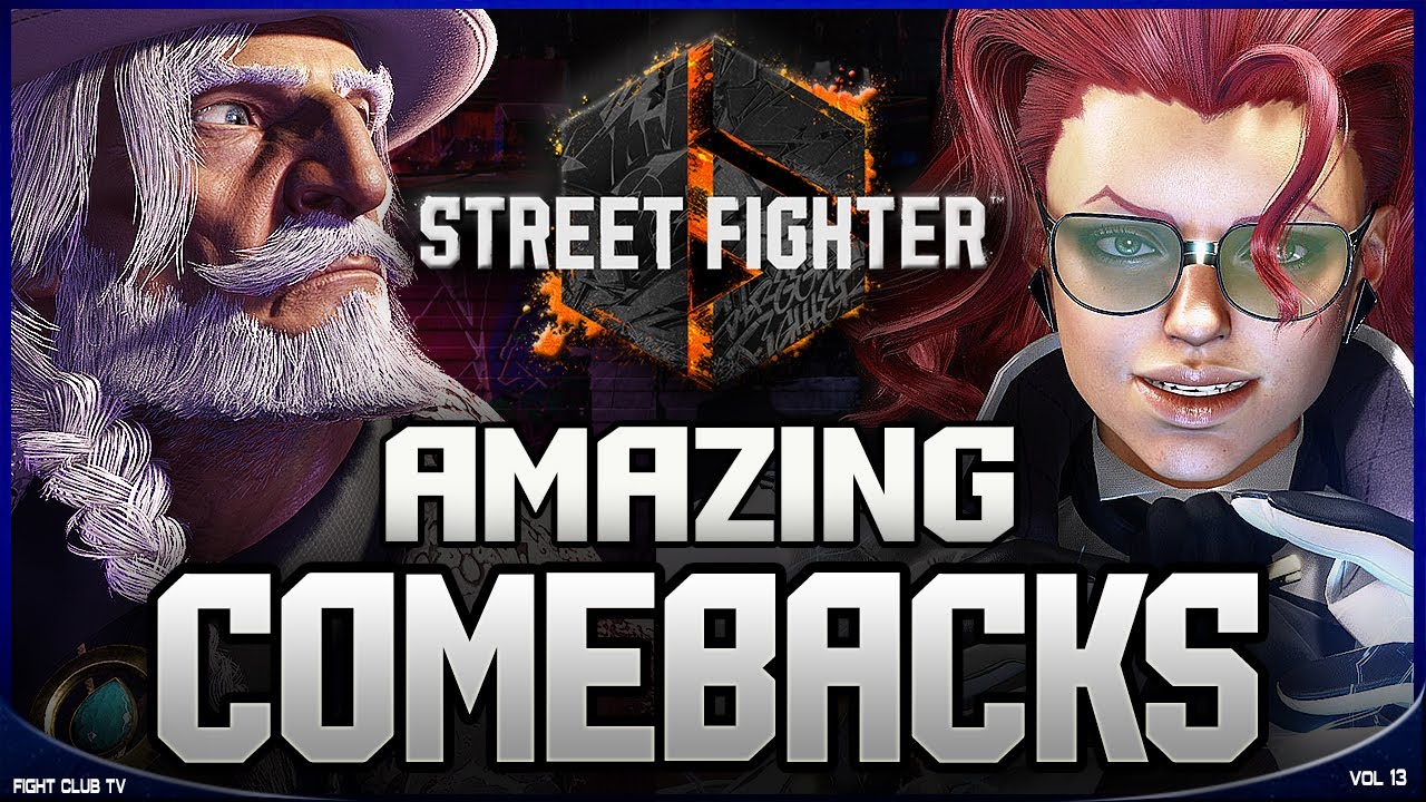 Amazing COMEBACKS • Vol 13  ➤ Street Fighter 6
