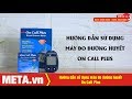 Hướng dẫn sử dụng máy đo đường huyết On Call Plus | META.vn