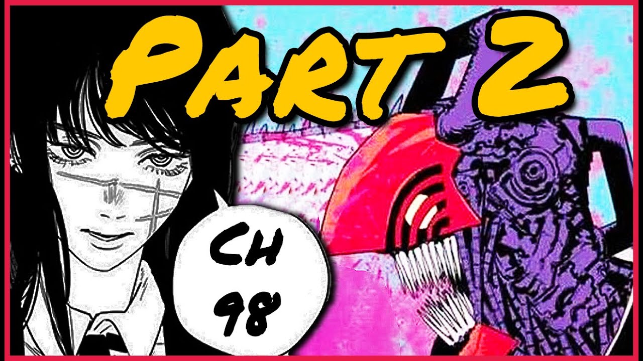 Chainsaw Man Manga Ch 98 WAR DEVIL!? | Chainsaw Man Part 2 Chapter 98 Review + Theories - YouTube