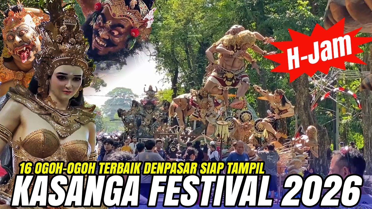 H-JAM KASANGA FESTIVAL SEMUA  OGOH SUDAH BERBARIS BERSIAP PARADE SORE INI