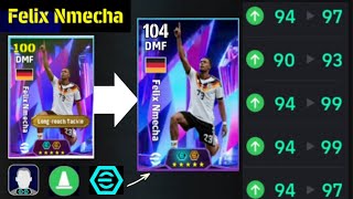 Felix Nmecha 104 Best Training | Player Progression eFootball 2026