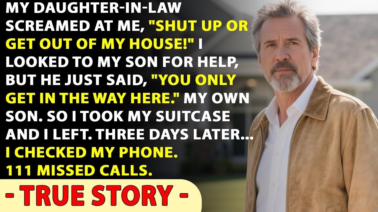 “Get Out Of My House!” My Daughter-In-Law Yelled. I Said Nothing—3 Days Later, She Begged Me Back...