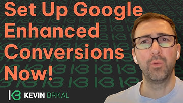 Google Ads Enhanced Conversions: What It Is and How to Set It Up