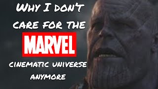 Why i Don’t Care for the MCU Anymore