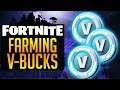 Fortnite How to FARM V-BUCKS - How to Get VBUCKS, FASTEST WAY TO GET VBUCKS