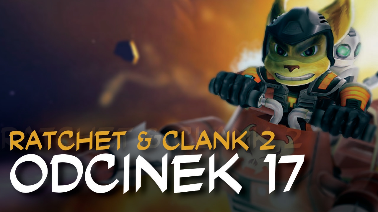 Zagrajmy w Ratchet & Clank 2 HD odc.17 "Yeti" YouTube