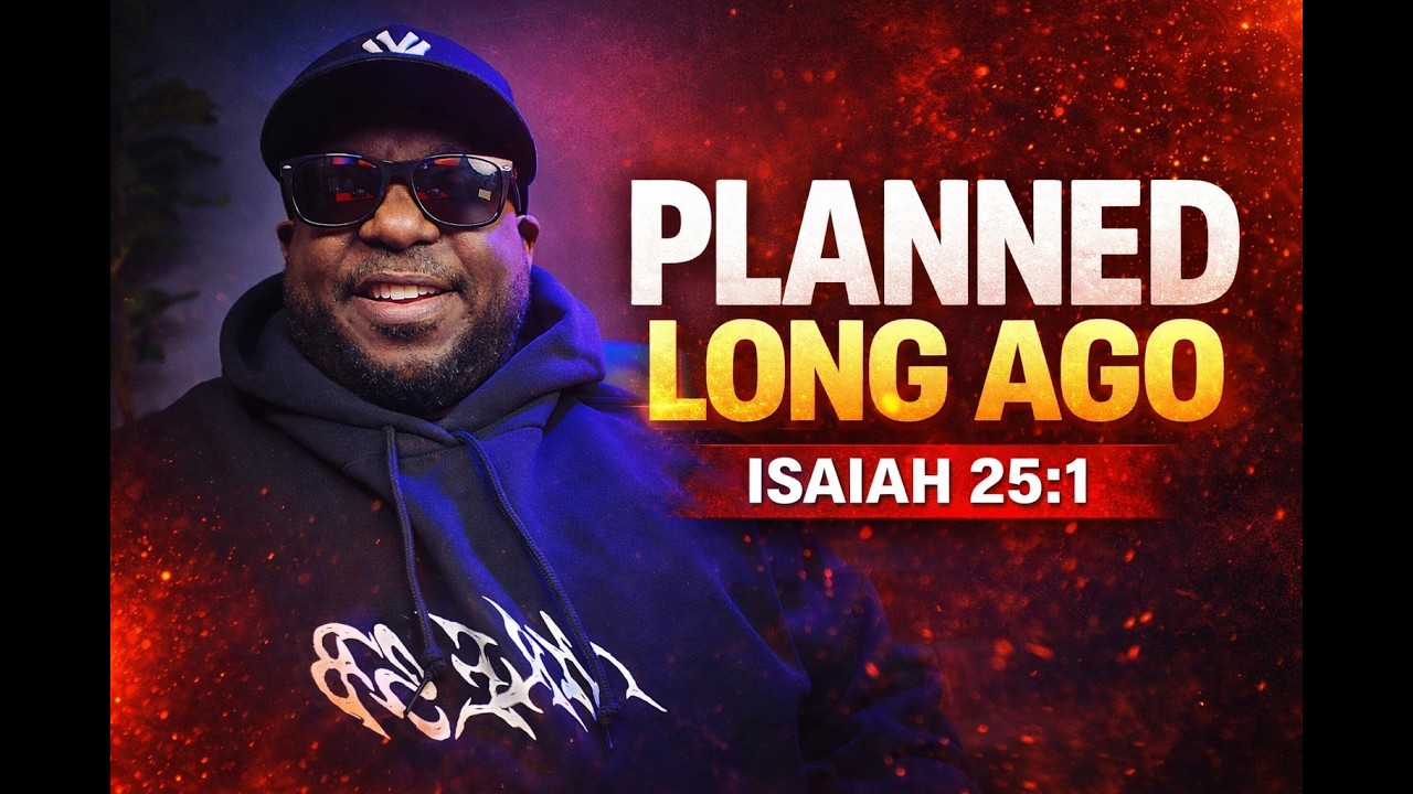 Planned Long Ago | Isaiah 25:1 (NLT)