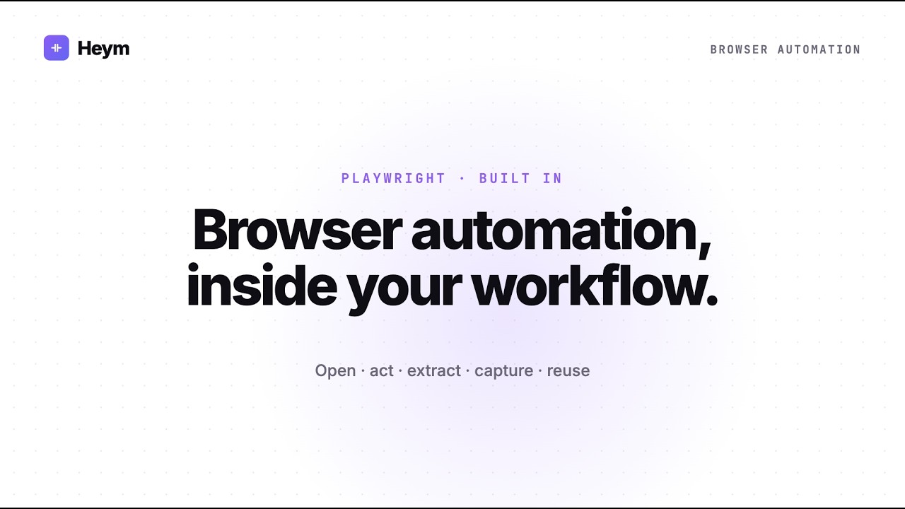 Browser Automation in Heym with Playwright