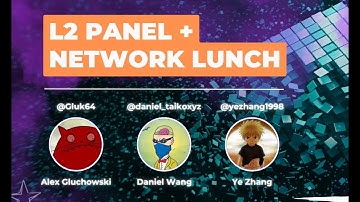 L2 Panel - Daniel Wang (Taiko), Alex Gluchowski (zkSync) and Ye Zhang (Scroll) | 12 Sep 2023