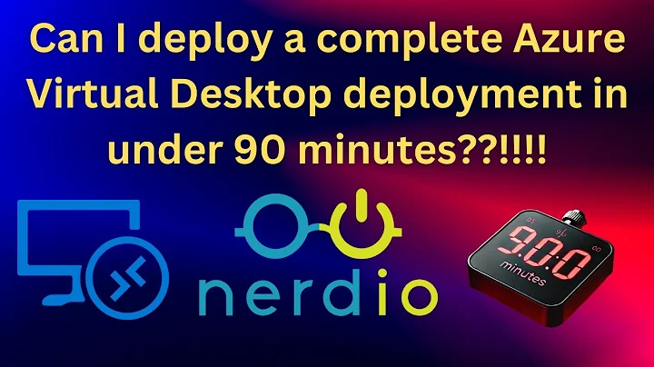 Watch Me Set Up A Full Azure Virtual Desktop deployment in Just 90 Minutes!