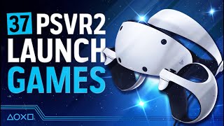 PlayStation VR2 Launch Line-up - Every PS VR2 Launch Window Game