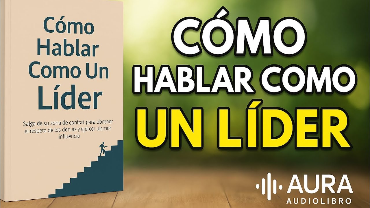 Cómo Hablar Como un Líder (Audiolibro)