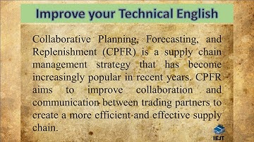 Improve your Technical English:Collaborative Planning,Forecasting, Replenishment(CPFR)Level:Advanced
