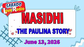 MASIDHI - PAULINA _ Barangay Love Stories _ BLS New Upload 2026 _ June 13, 2026
