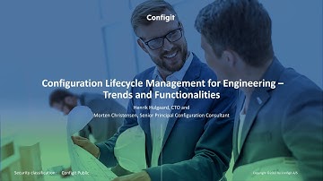 Configuration Lifecycle Management for Engineering – Trends and Functionalities - Configit
